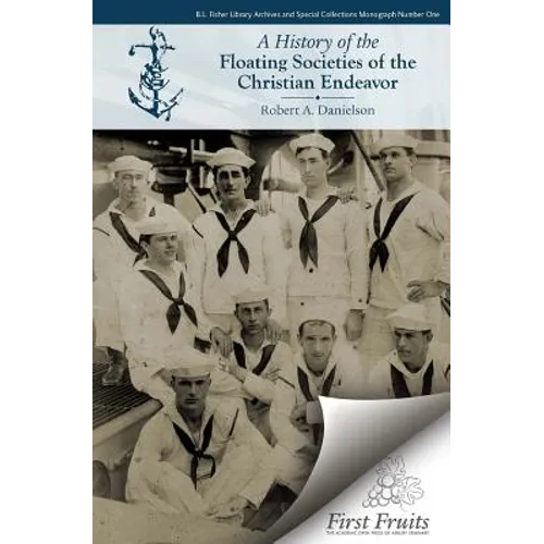 A History of the Floating Societies of the Christian Endeavor