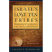 Israel's Lost 10 Tribes Britain