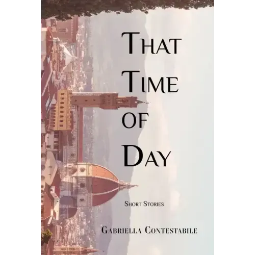 That Time of Day: Short Stories