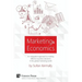 Marketing & Economics: An Integrative Approach to Making Effective Business Decisions in the Global Marketing World.