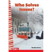 Who Solves Issues?
