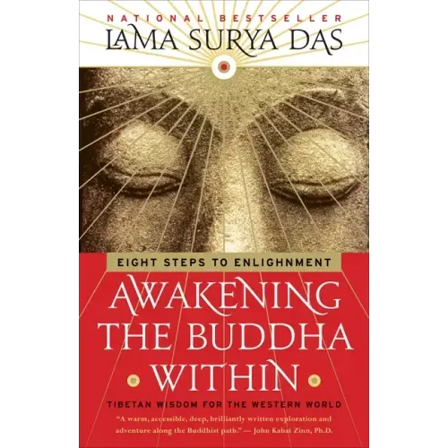 Awakening the Buddha Within: Eight Steps to Enlightenment