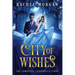 City of Wishes: The Complete Cinderella Story
