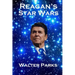 Reagan's Star Wars: The Military Industrial Complex
