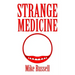 Strange Medicine