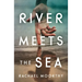 River Meets the Sea