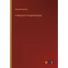A Manual for Hospital Nurses
