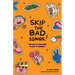 Skip The Bad Song: The Art of Rocking A Happy Mindset