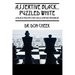 Assertive Black...Puzzled White: A Black Perspective on Assertive Behavior