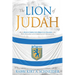 The Lion of Judah: How Jesus Completes Biblical Judaism and Why Judaism and Christianity Separated
