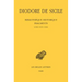 Diodore de Sicile, Bibliotheque Historique - Fragments: Tome III: Livres XXVII-XXXII
