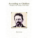 According to Chekhov - Thoughts on the Writing of UNCLE VANYA