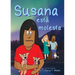 Susana está molesta: Full color edition, for new readers of Spanish as a Second/Foreign Language