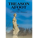Treason Afoot: A Civil War Romance