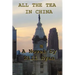 All the Tea in China