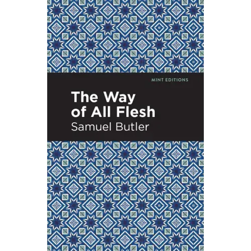 The Way of All Flesh