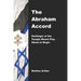 The Abraham Accord: Harbinger of the Temple Mount Play about to Begin