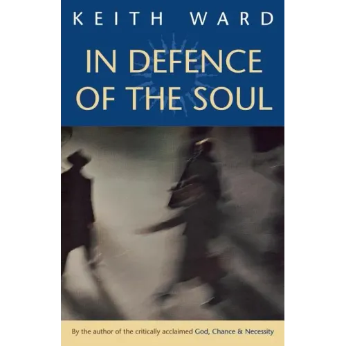 In Defence of the Soul