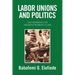 Labor Unions and Politics