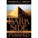 The Dark Side of the Pyramid