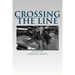 Crossing The Line