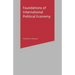 Foundations of International Political Economy