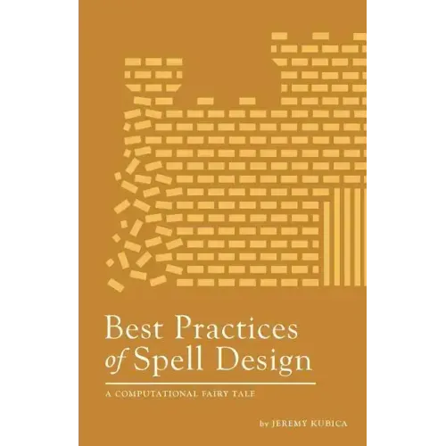Best Practices of Spell Design