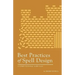 Best Practices of Spell Design