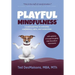 Playful Mindfulness: a joyful journey to everyday confidence, calm, and connection