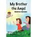 My Brother the Angel