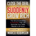 Close the Deal & Suddenly Grow Rich: The Ground Breaking #1 Bestseller That Can Skyrocket Your Sales Results in 24 Hours