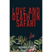 Love and Death on Safari