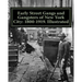 Early Street Gangs and Gangsters of New York City: 1800-1919. Illustrated
