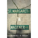 Saint Margaret & Wagener