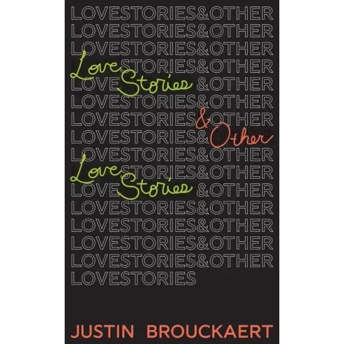 Love Stories: And Other Love Stories