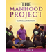 The Manhood Project: Curriculum Manual