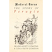 The Story of Perugia (Medieval Towns Series)
