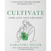 Cultivate: A Discipleship Training Program for Women