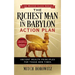 Richest Man in Babylon Action Plan (Master Class Series): Ancient Wealth Principles for Tough New Times