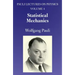 Statistical Mechanics: Volume 4 of Pauli Lectures on Physics Volume 4