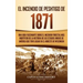 El Incendio de Peshtigo de 1871: Una guía fascinante sobre el incendio forestal más mortífero de la historia de los Estados Unidos de América que tuvo