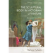 The Sculptural Body in Victorian Literature: Encrypted Sexualities