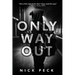 Only Way Out