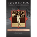 1975 Red Sox: American League Champions