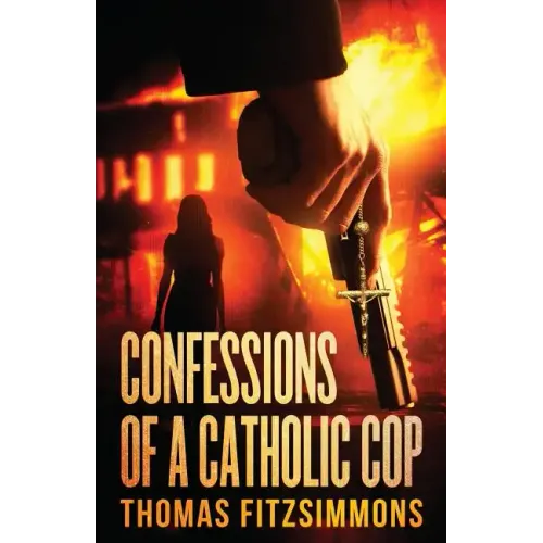 Confessions of a Catholic Cop
