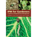 Ipm for Gardeners: A Guide to Integrated Pest Management