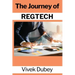 The Journey of REGTECH