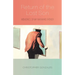 Return of the Lost Son: Memories of My Wayward Father