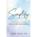 Simplify: Powerful Words for Life's Complicated Situations