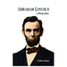 Abraham Lincoln: A Biography